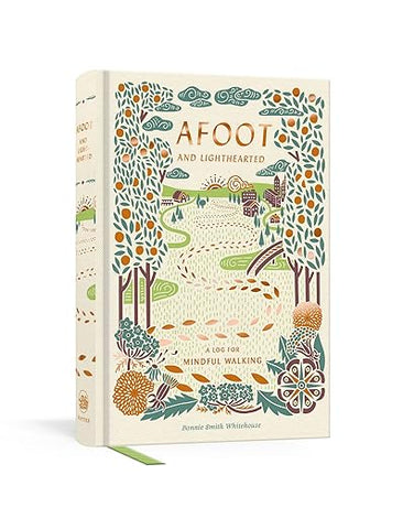Afoot and Lighthearted: A Journal for Mindful Walking