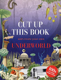 Cut Up This Book, Underworld