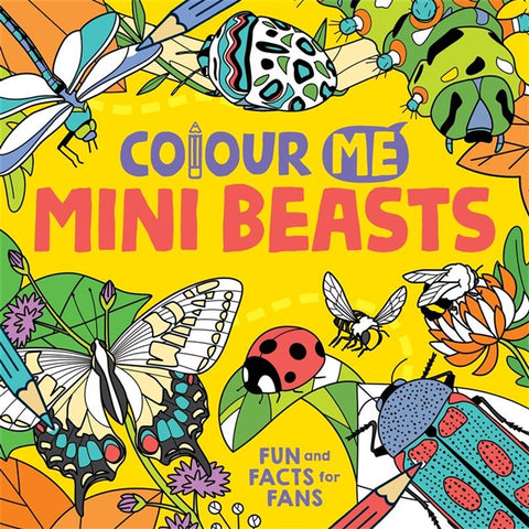 Colour Me Mini Beasts, Colouring Book